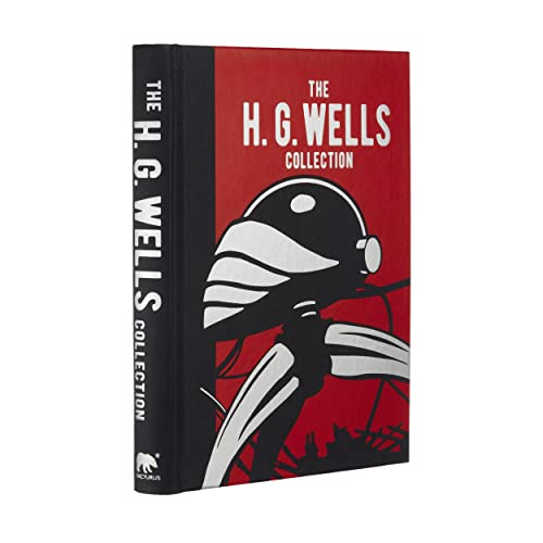 The H. G. Wells Collection (Arcturus Gilded Classics) von Arcturus